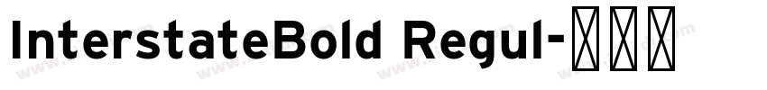 InterstateBold Regul字体转换 InterstateBold Regul字体转换